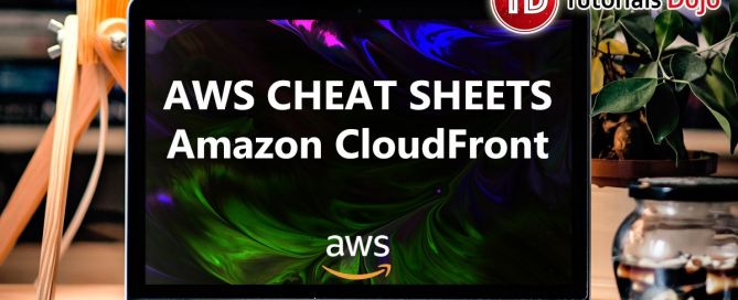 Amazon CloudFront Cheat Sheet