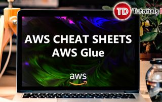 AWS Glue Cheat Sheet