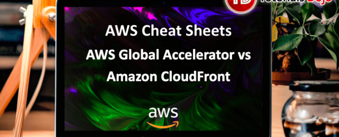 AWS Global Accelerator vs Amazon CloudFront
