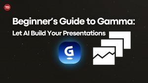 Beginner’s Guide to Gamma - Let AI Build Your Presentations Cover