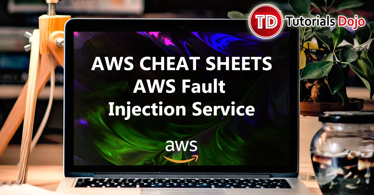AWS Fault Injection Service