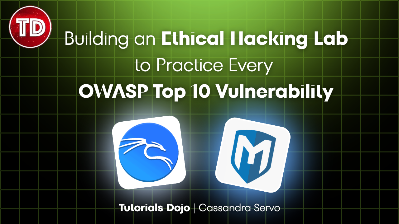 Building an Ethical Hacking Lab to Practice Every OWASP Top 10 Vulnerability
